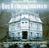 Das Kriminalmuseum (sampler)
