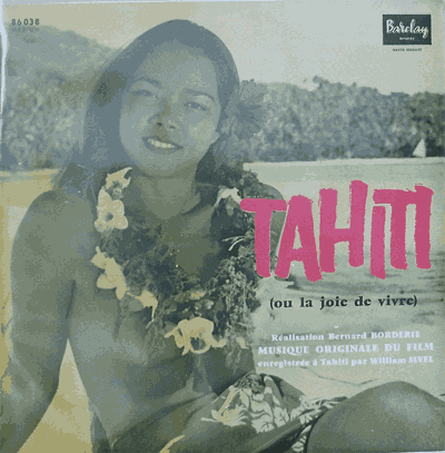 Tahiti (ou la joie de vivr)